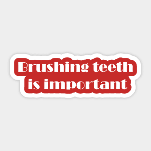 Brush teeth Sticker